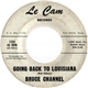 Bruce Channel - Going Back To Louisiana / Forget Me Not