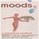 Various - Moods (A Contemporary Soundtrack)